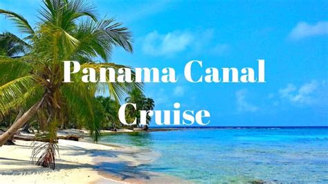 Panama Canal Cruise: Cruise Lines & Sailing Options | Cruise Travel Outlet