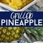 Grilled Pineapple Simple Joy