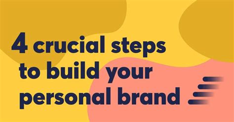 4 Crucial Steps To Build Your Personal Brand Findthatlead