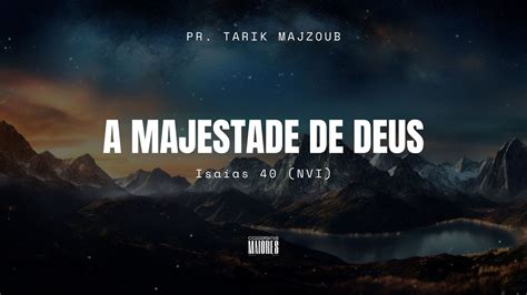 A Majestade De Deus Pr T Rik Majzoub Culto One Flow Youtube