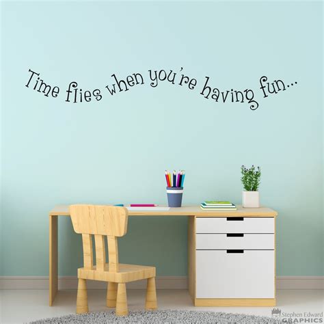 Time Flies When Youre Having Fun Decal Children Playroom Decor Etsy