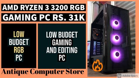 Amd Ryzen 3 3200g Rgb Gaming Pc Rs 31k Low Budget Best Rgb Pc Hindi Bhopal Sep 2020