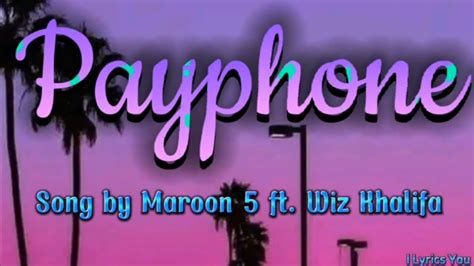 Payphone Lyricssong By Maroon 5 Youtube