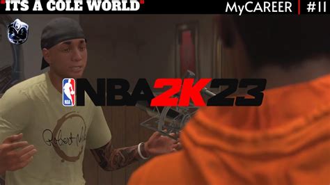 Nba 2k23 Ps5 Gameplay Walkthrough Its A Cole World Mycareer 11 Youtube