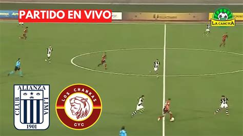 ALIANZA LIMA VS CHANKAS CYC LIGA 1 EN VIVO NOVENA FECHA YouTube