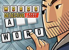 Words Detective Bank Heist Play For Free Online Games