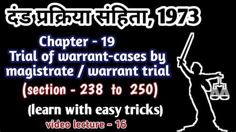 Chapter 19 Crpc Trial Of Warrant Cases By Magistrate Under Crpc Warrant