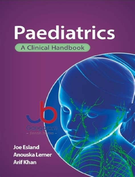 Paediatrics A Clinical Handbook 1st Edition