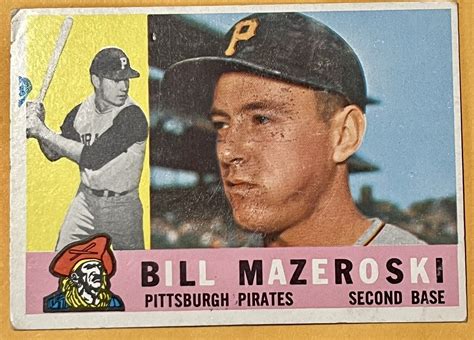 1960 Topps Baseball Bill Mazeroski Pittsburgh Pirates Card 55 White