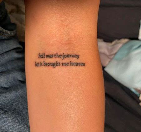 40 Tattoo Ideas With Meaning Hell Was The Journey But It Brought Me