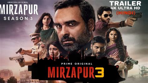 Mirzapur Season 3 Trailer Amazon Prime Season 3 Release Date Mirzapur Season 3 Trailer