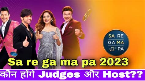 sa re ga ma pa 2023 judges and host name announced ll कन हग sa re