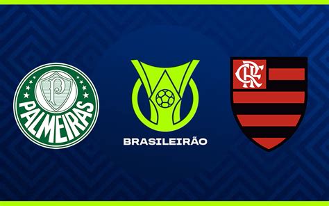 Palmeiras X Flamengo Pelo Brasileirão 2024 Onde Assistir Ao Vivo