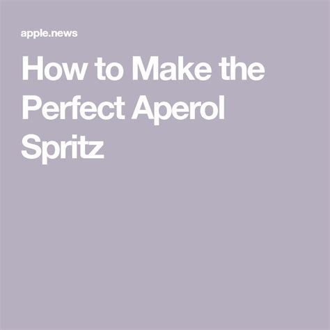 How To Make The Perfect Aperol Spritz — Man Of Many Aperol Spritz