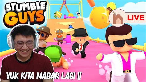 YUK KITA MABAR LAGI STUMBLE GUYS INDONESIA YouTube