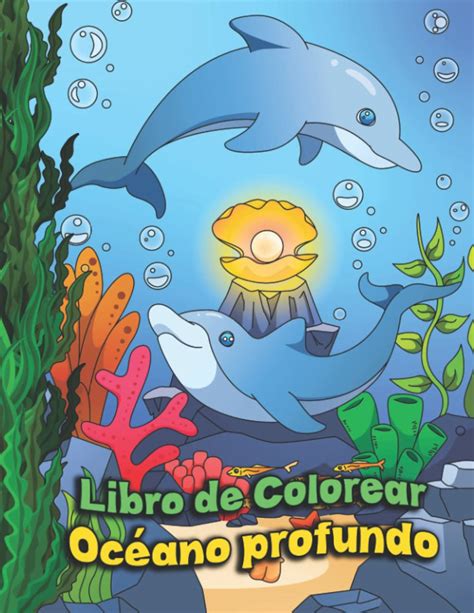 Buy Libro Para Colorear Para Ni Os Oc Ano Profundo Encontrar S