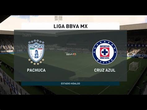 Pachuca Vs Cruz Azul Liga Mx J Simulaci N Fifa Youtube