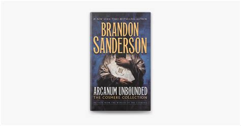 ‎Arcanum Unbounded: The Cosmere Collection by Brandon Sanderson on ...