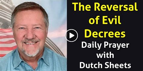 Dutch Sheets November 18 2023 Watch Daily Prayer The Reversal Of