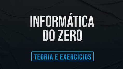 Inform Tica Do Zero Cursos Gb