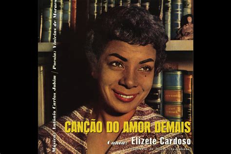 Discos Escondidos 106 Elizete Cardoso Canção do Amor Demais 1958