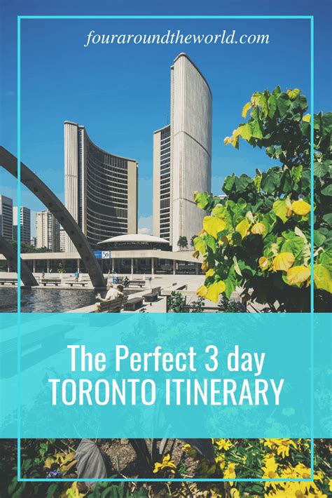 3 Days In Toronto A Perfect Itinerary For 2024 Locals Guide