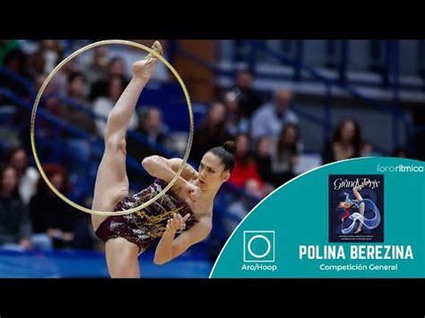 Polina Berezina Spain Aro Hoop Grand Prix Marbella Youtube