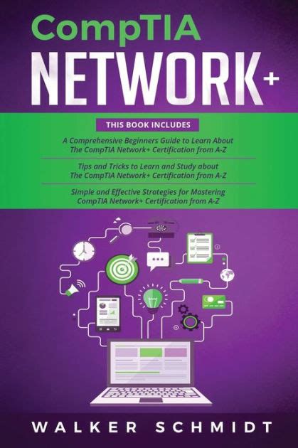 CompTIA Network+: 3 in 1- Beginner's Guide+ Tips and Tricks+ Simple and ...