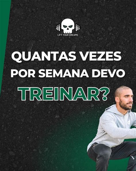 Quantas Vezes Por Semana Devo Treinar Dicas Deveres