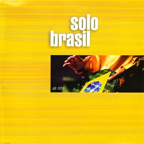 Solo Brasil Os Primeiros Anos Aquarela Do Brasil Lyrics Musixmatch