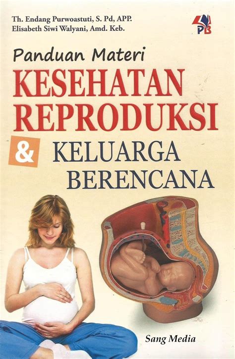 Toko Buku Sang Media PANDUAN MATERI KESEHATAN REPRODUKSI DAN KELUARGA