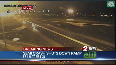 Semi Crash Shuts Down Ramp From EB I 70 To NB I 75 YouTube