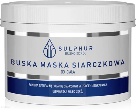 Sulphur Buska Maska Siarkowa kuracja siarczkowa do ciała 500 g Opinie