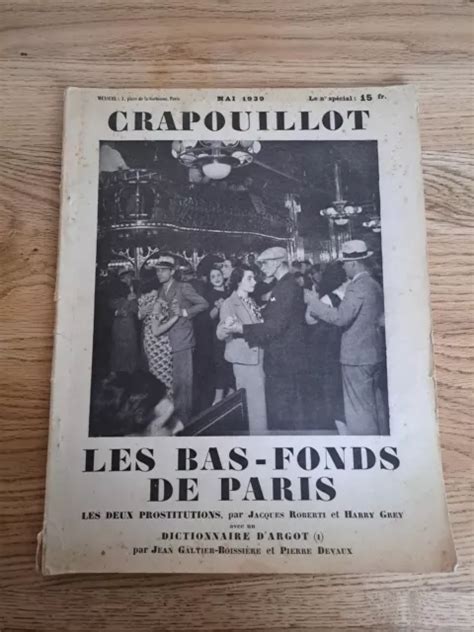 RARE ANCIENNE REVUE Mai 1939 Journal Le Crapouillot Les Bas Fonds De