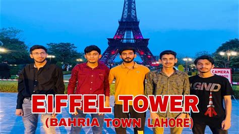 A Visit To Eiffel Tower 🗼 And Grand Mosque 🕌 Of Bahria Town Lahore Vlog 04 Youtube