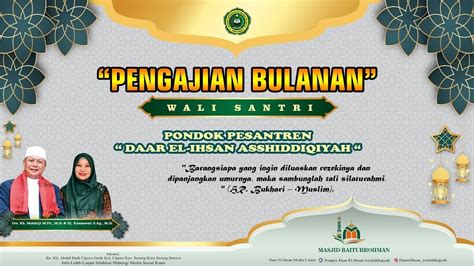 Live Pengajian Rutin Bulanan Wali Santri Ponpes Daar El Ihsan