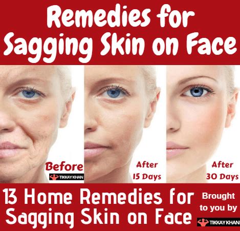 13 Home Remedies for Sagging Skin on Face - Tikkay Khan