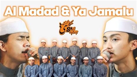 Al Madad Ya Jamalu Sukarol Munsyid Feat Gus Azmi Youtube