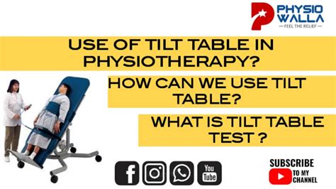 Physiotherapy Role Of Tilt Table And What Is Tilt Table Test