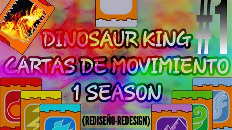 TODAS Las CARTASde MOVIMIENTO De DINO REY 1 Temporada Dinosaur King