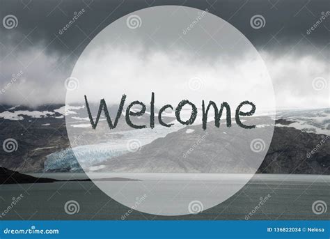 Glacier Lake Text Welcome Beautiful Landscape In Norway Stock