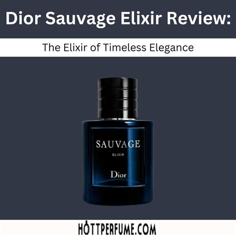 Dior Sauvage Elixir Review: The Elixir of Timeless Elegance - HottPerfume.com