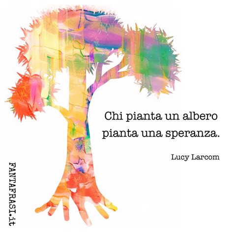 Frasi Sugli Alberi Con Immagini Fantafrasi It