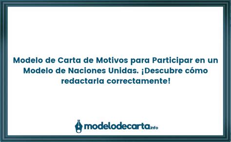 Modelo De Carta De Motivos Para Participar En Un Modelo De Naciones