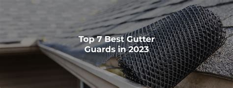 Top 7 Gutter Guards In 2024 Experts List