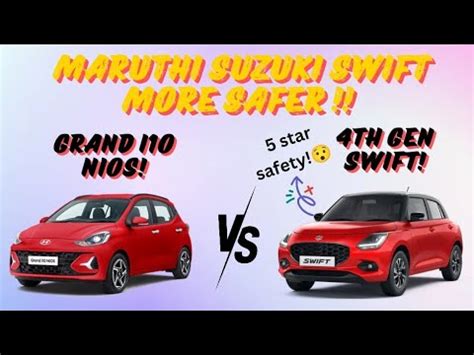 New Th Gen Swift Vs Grand I Nios Under Mins Suzuki Swift More