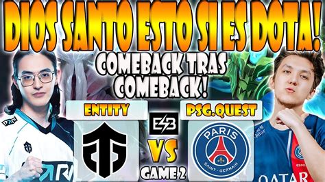 ENTITY VS PSG QUEST BO2 GAME 2 WATSON NO O NE VS TA2000 NO OB ELITE