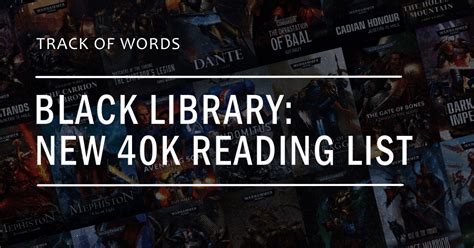 Black Library ‘new 40k Reading List Updated January 2021 Track Of