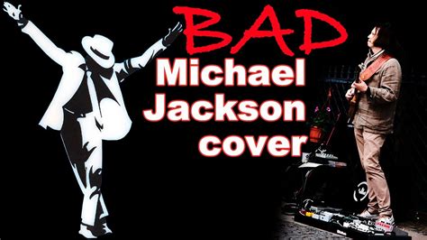 Bad Michael Jackson Guitar Cover YouTube