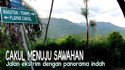 Jalan Ekstrim Dengan Pemandangan Indah Menuju Desa Sawahan Kec Panggul